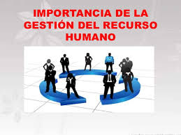 La importancia de una buena gestión de recursos humanos